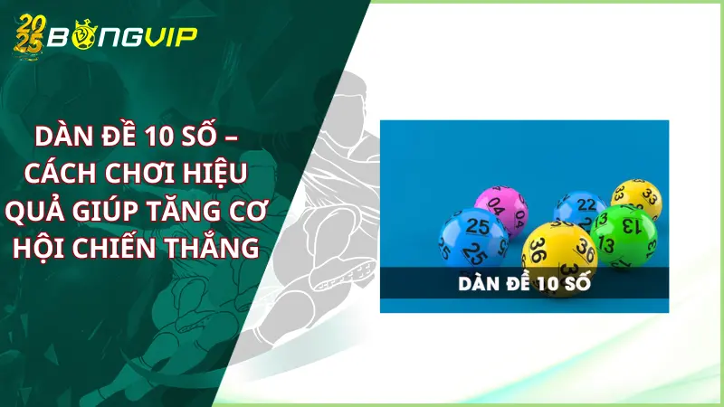 dàn đề 10 số